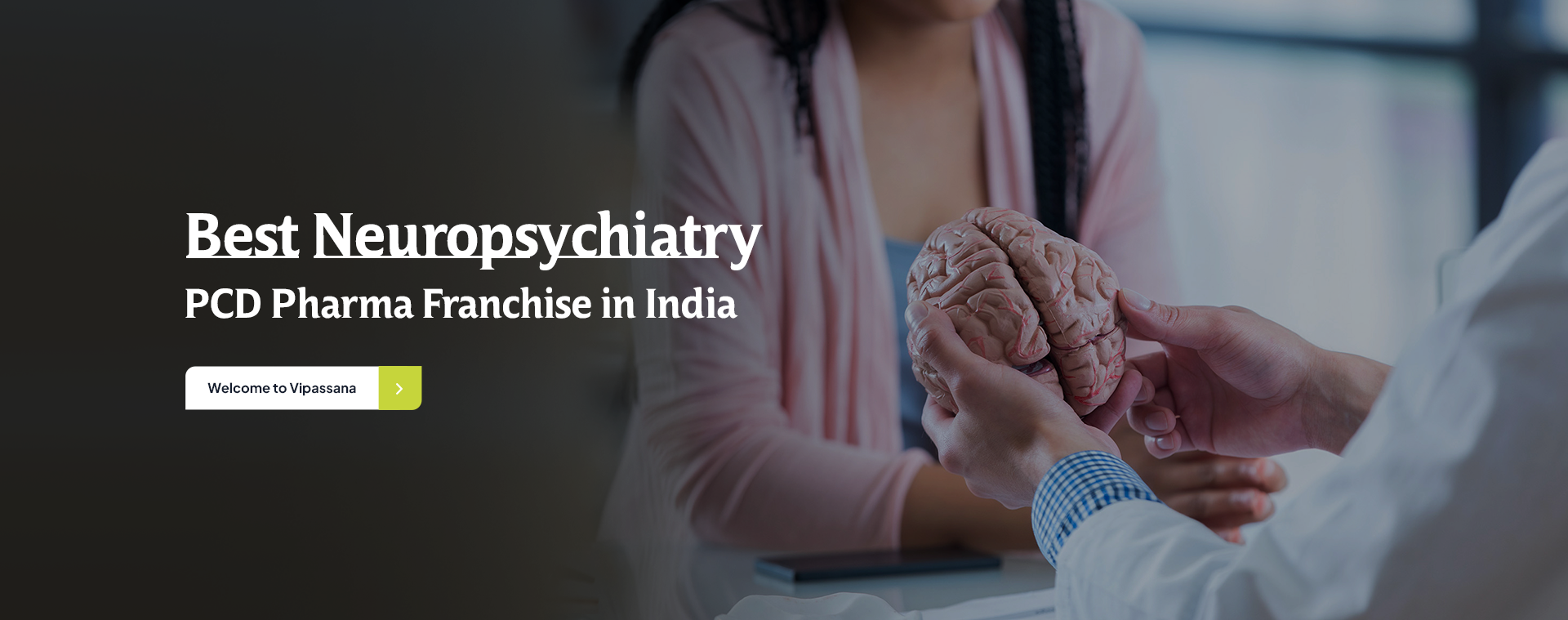 Vipassana || Neuropsychiatry PCD Pharma Franchise In India